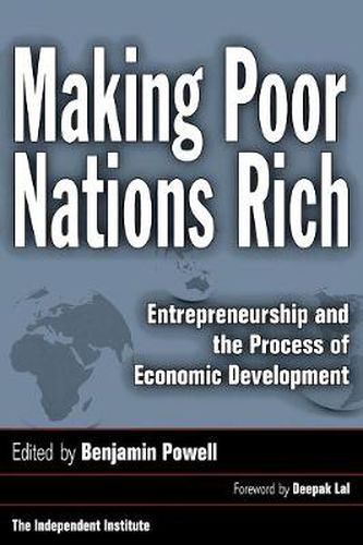 Cover image for Making Poor Nations Rich: Entrepreneurship and the Process of Economic Development