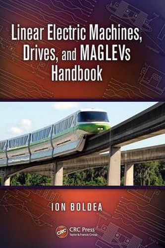 Cover image for Linear Electric Machines, Drives, and MAGLEVs Handbook