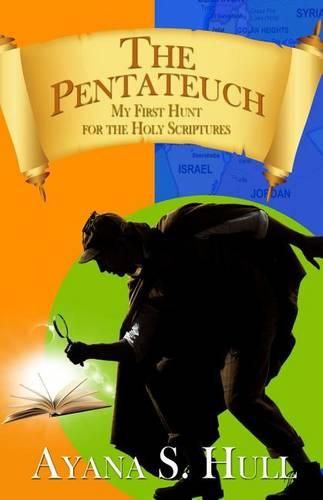 Cover image for The Pentateuch: My First Hunt For The Holy Scriptures