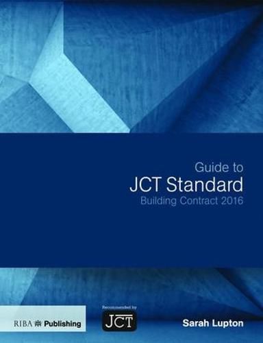 Cover image for Guide to JCT Standard Building Contract 2016