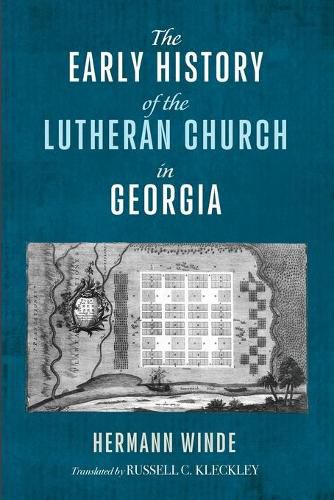 Cover image for The Early History of the Lutheran Church in Georgia