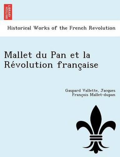 Cover image for Mallet Du Pan Et La Re Volution Franc Aise