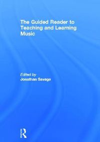 Cover image for The Guided Reader to Teaching and Learning Music