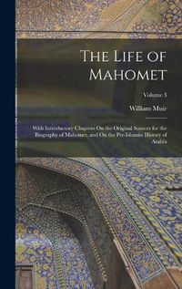 Cover image for The Life of Mahomet