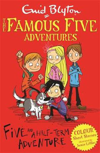 Cover image for Famous Five Colour Short Stories: Five and a Half-Term Adventure