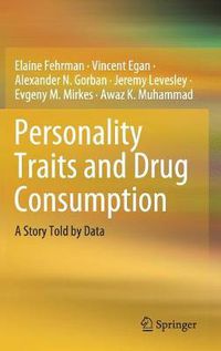 Cover image for Personality Traits and Drug Consumption: A Story Told by Data