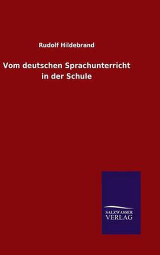 Cover image for Vom deutschen Sprachunterricht in der Schule