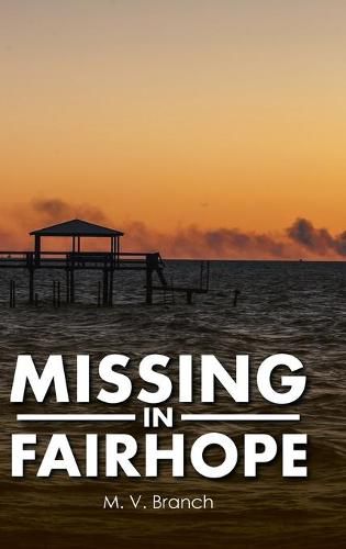 Cover image for Missing in Fairhope