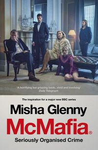 Cover image for McMafia: Seriously Organised Crime