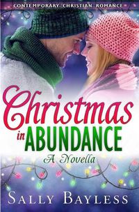 Cover image for Christmas in Abundance: A Novella