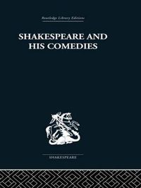 Cover image for Shakespeare and his Comedies