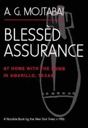 Cover image for Blessed Assurance: At Home with the Bomb in Amarillo, Texas