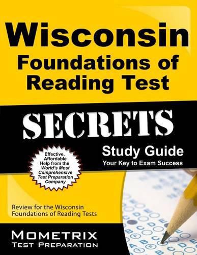 Cover image for Wisconsin Foundations of Reading Test Secrets Study Guide: Review for the Wisconsin Foundations of Reading Test