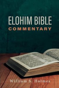 Cover image for Elohim Bible Commentary