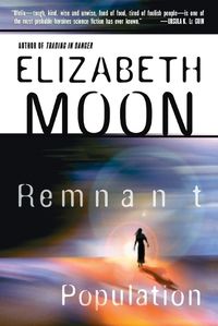Cover image for Remnant Population: A Novel