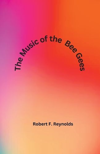 The Music of the Bee Gees