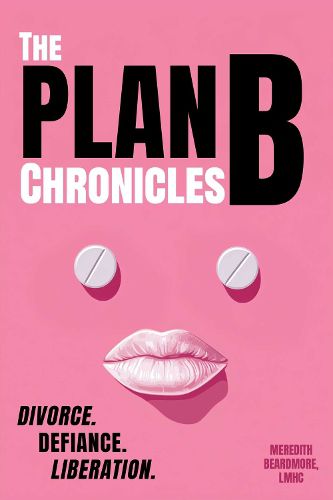 Cover image for The Plan B Chronicles