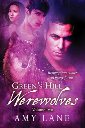 Green's Hill Werewolves, Vol. 2