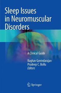 Cover image for Sleep Issues in Neuromuscular Disorders: A Clinical Guide