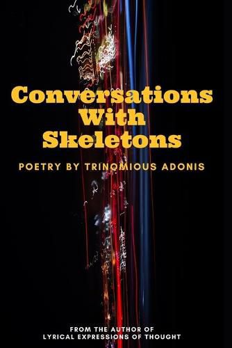 Conversations With Skeletons