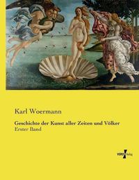 Cover image for Geschichte der Kunst aller Zeiten und Voelker: Erster Band