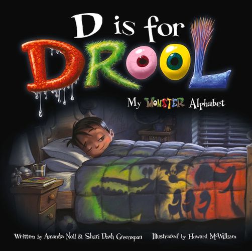 Cover image for D is for Drool: My Monster Alphabet