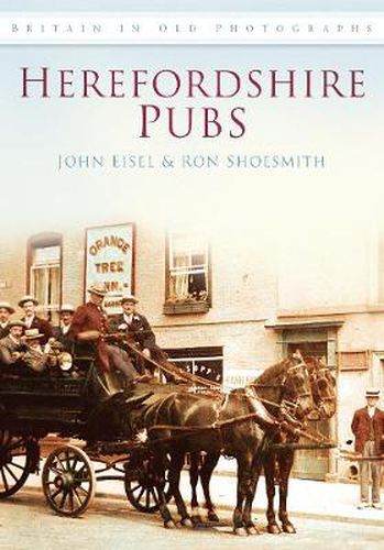 Cover image for Herefordshire Pubs: Britain in Old Photographs