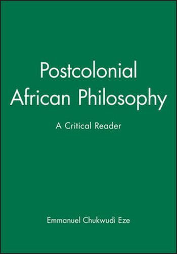 Cover image for Postcolonial African Philosophy: A Critical Reader