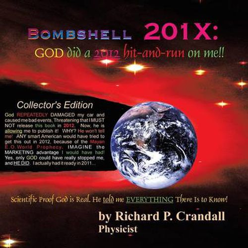 Cover image for Bombshell 201x: God Did a 2012 Hit-And-Run on Me!!