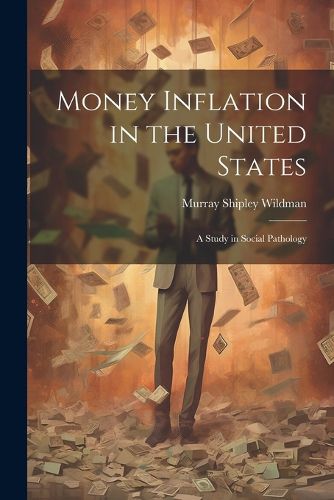 Cover image for Money Inflation in the United States