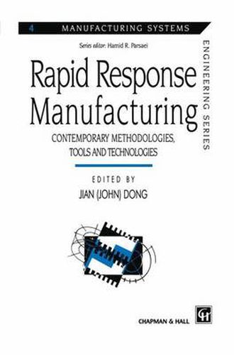 Cover image for Rapid Response Manufacturing: Contemporary methodologies, tools and technologies