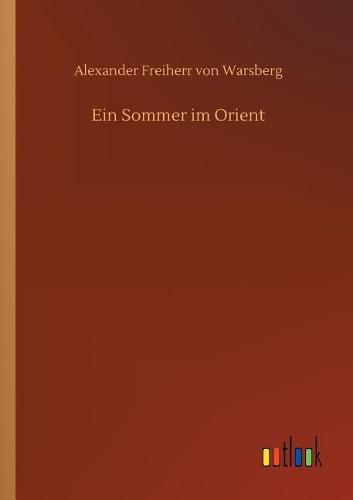 Cover image for Ein Sommer im Orient