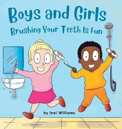 Cover image for Boys and Girls Brushing Your Teeth Is Fun