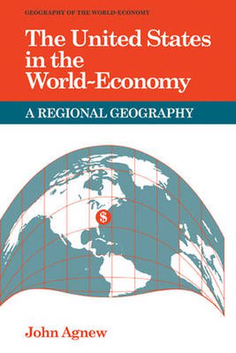 Cover image for The United States in the World-Economy: A Regional Geography