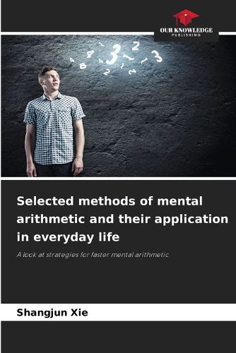 Cover image for Selected methods of mental arithmetic and their application in everyday life