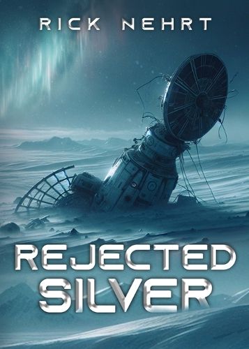 Cover image for Rejected Silver