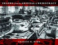 Cover image for Images from the Arsenal of Democracy