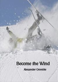 Cover image for Become the Wind