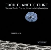 Cover image for Food Planet Future