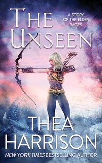 Cover image for The Unseen: A Novella of the Elder Races