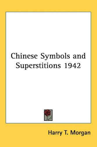 Chinese Symbols and Superstitions 1942