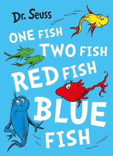 Cover image for One Fish, Two Fish, Red Fish, Blue Fish
