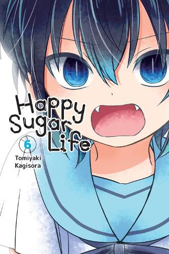 Cover image for Happy Sugar Life, Vol. 6