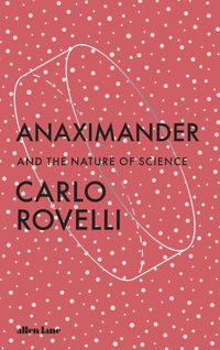 Cover image for Anaximander: And the Nature of Science
