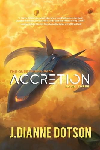 Accretion: The Questrison Saga: Book Three