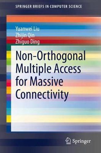 Cover image for Non-Orthogonal Multiple Access for Massive Connectivity