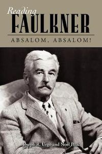 Cover image for Reading Faulkner: Absalom, Absalom!