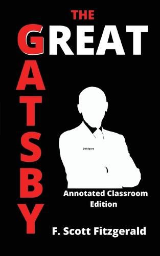 Cover image for The Great Gatsby: Annotated Classroom Edition