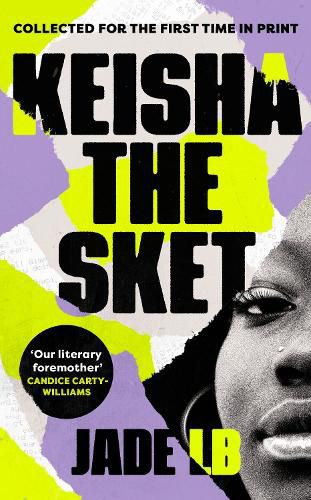 Cover image for Keisha The Sket: 'A true British classic.' Stormzy