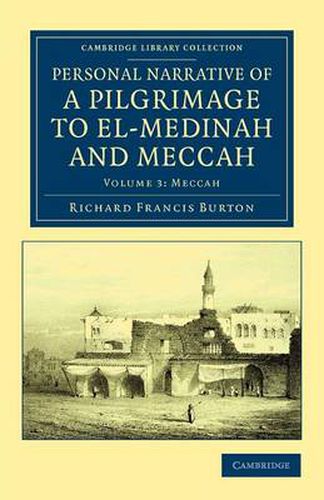 Cover image for Personal Narrative of a Pilgrimage to El-Medinah and Meccah